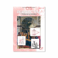EDITORIAL VINCIANA - Colección Leonardo Perspectiva y Sombras No. 5